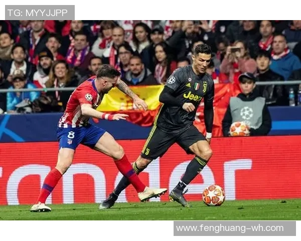 友谊赛精彩对决马竞与尤文图斯战成平局十佳进球回顾